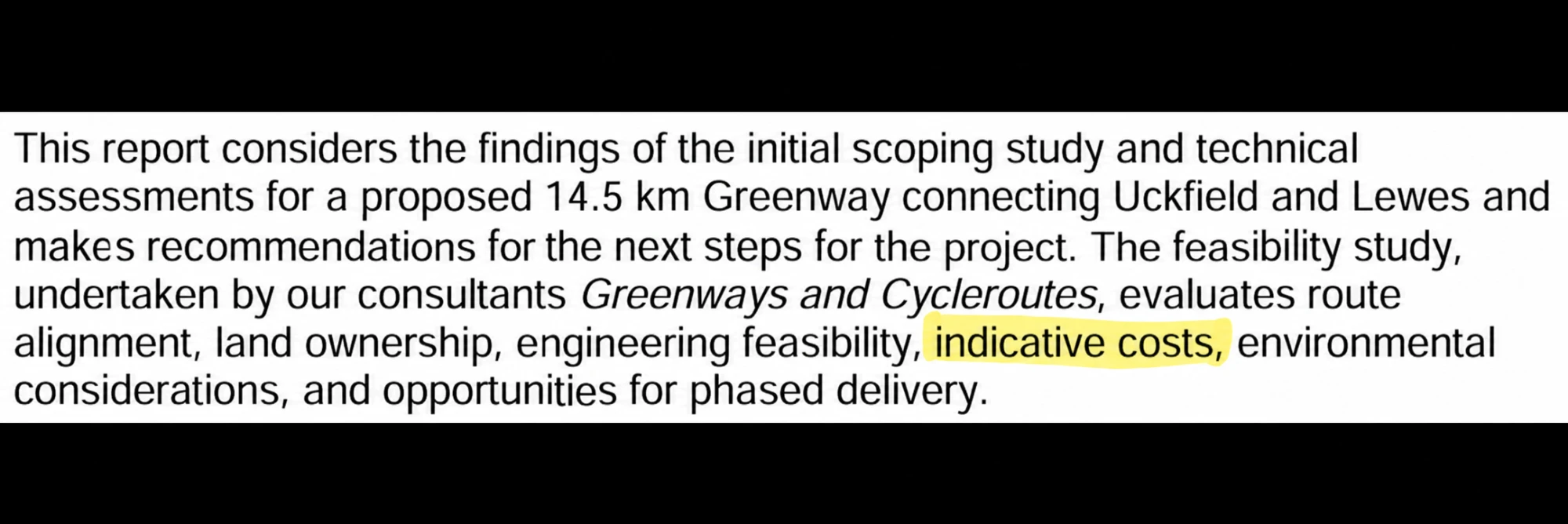 Extract from the Greenway feasibility report describing the scope of the consultants’ work, with the words ‘indicative costs’ highlighted in yellow.